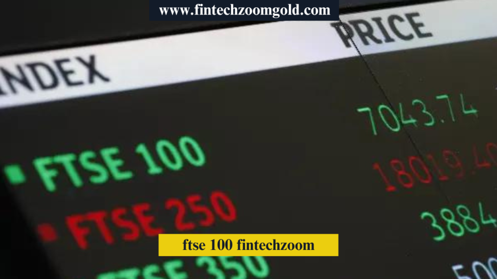 ftse 100 fintechzoom