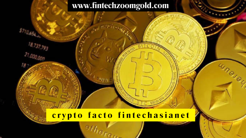 crypto facto fintechasianet
