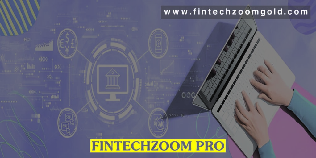 Fintechzoom Pro