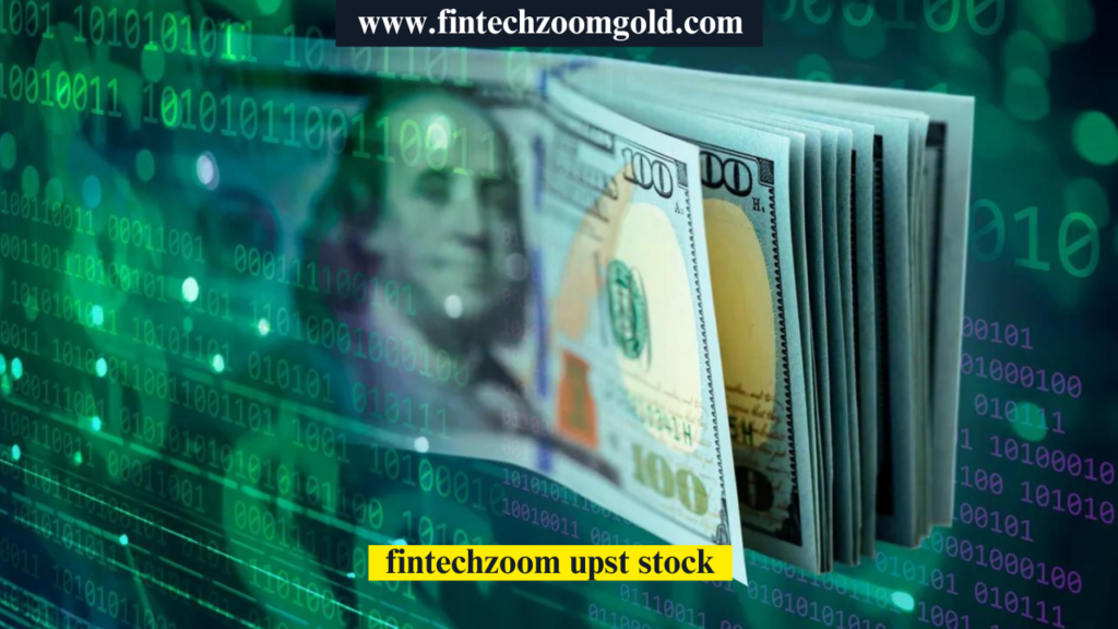 fintechzoom upst stock